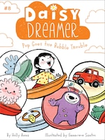Pop Goes the Bubble Trouble (Daisy Dreamer)