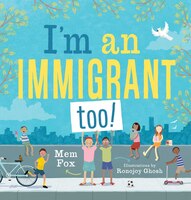 I'm an Immigrant Too!: An Australian Story