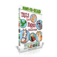 Tails from History Collection: A Raccoon at the White House; A Parrot in the Painting; A Puppy for Helen Keller; The Cat Who Ruled