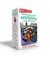 Miss Mallard Mysteries Collection: Texas Trail to Calamity; Dig to Disaster; Stairway to Doom; Express Train to Trouble; Bicycle t