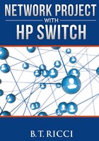 Network Project With Hp Switch
