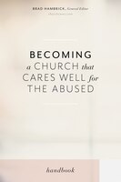 Becoming A Church That Cares Well For The Abused