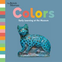 Colors: Early Learning At The Museum