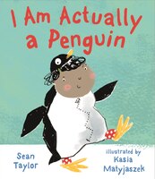 I Am Actually A Penguin