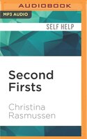 Second Firsts: Live, Laugh And Love Again