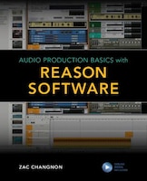 Audio Production Basics With Reason Software