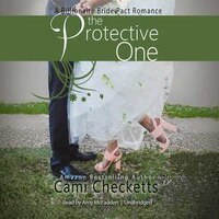 The Protective One: A Billionaire Bride Pact Romance