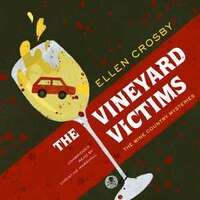 The Vineyard Victims: A Wine Country Mystery