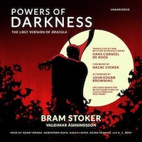 Powers of Darkness: The Lost Version of Dracula