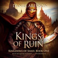 Kings Of Ruin: Kingdoms Of Sand, Book 1