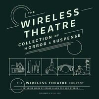 The Wireless Theatre Collection Of Horror & Suspense