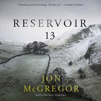 Reservoir 13: A Novel
