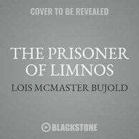 The Prisoner Of Limnos: A Penric & Desdemona Novella In The World Of The Five Gods