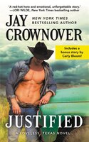 Justified: Includes a bonus novella (Loveless, Texas)