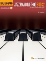 Hal Leonard Jazz Piano Method - Book 2: The Player's Guide To Authentic Stylings