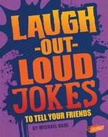 Laugh-Out-Loud Jokes to Tell Your Friends