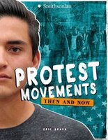 Protest Movements: Then and Now