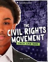 The Civil Rights Movement: Then and Now