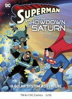 Superman and the Showdown at Saturn: A Solar System Adventure