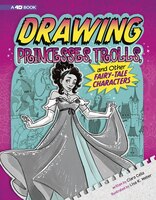 Drawing Princesses, Trolls, and Other Fairy-Tale Characters: 4D An Augmented Reading Drawing Experience