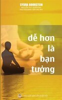D? hon là b?n tu?ng: Thi?n t?p theo kh? nang c?a b?n