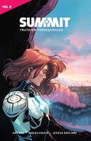 Summit Vol. 3: Truth Or Consequences