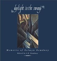 Daylight in the Swamp: Memoirs of Selwyn Dewdney