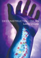 Deconstructing Dylan