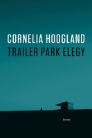 Trailer Park Elegy