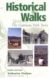 Historical Walks: The Gatineau Park Story