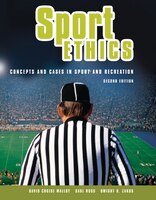 Sport Ethics: Concepts and Cases in Sport and Recreation