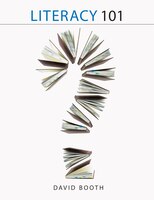 Literacy 101: Questions And Answers That Meet The Needs Of Real Teachers In K-8 Classrooms