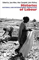 Histories of Labour: National and International Perspectives