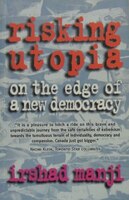 Risking Utopia: On The Edge Of A New Democracy