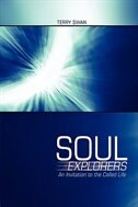 Soul Explorers: An Invitation To The Called Life