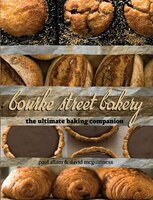 Bourke Street Bakery: The Ultimate Baking Companion Bourke Street Bakery: The Ultimate Baking Companion