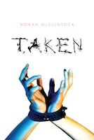 Taken