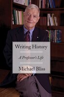 Writing History: A Professor's Life