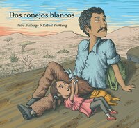 Dos conejos blancos (Spanish Edition)