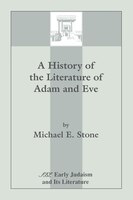 A History Of The Literature Of Adam And Eve