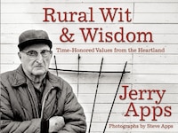 Rural Wit and Wisdom: Time-Honored Values from the Heartland