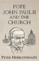Pope John Paul Ii And The Church