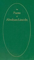 Poems of Abraham Lincoln