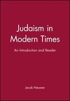 Judaism in Modern Times: An Introduction and Reader