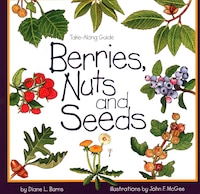 Berries, Nuts, and Seeds