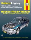 Subaru Legacy (90-99) Legacy models inc. Outback &amp; Brighton Haynes Repair Manual