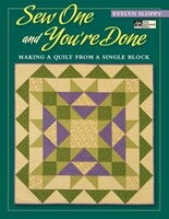 Sew One And You're Done: Making A Quilt From A Single Block