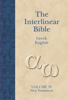 Interlinear Bible Greek - English Nt: GREEK-ENGLISH