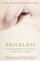 Priceless: On Knowing the Price of Everything and the Value of Nothing