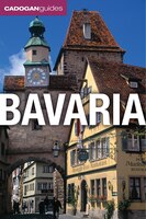 Bavaria (cadogan Guides): Cadogan Guide